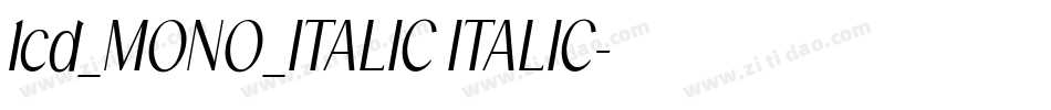 lcd_MONO_ITALIC ITALIC字体转换